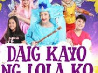 Daig Kayo ng Lola Ko January 25 2025