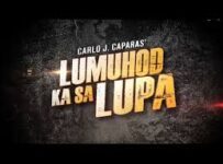 Lumuhod Ka sa Lupa January 31 2025