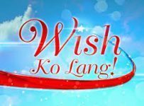 Wish Ko Lang July 26 2025